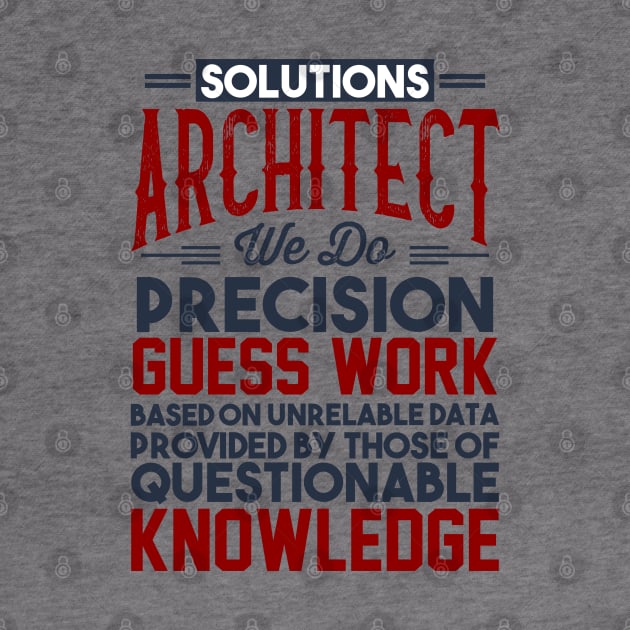 Solutions Architect Gift by busines_night